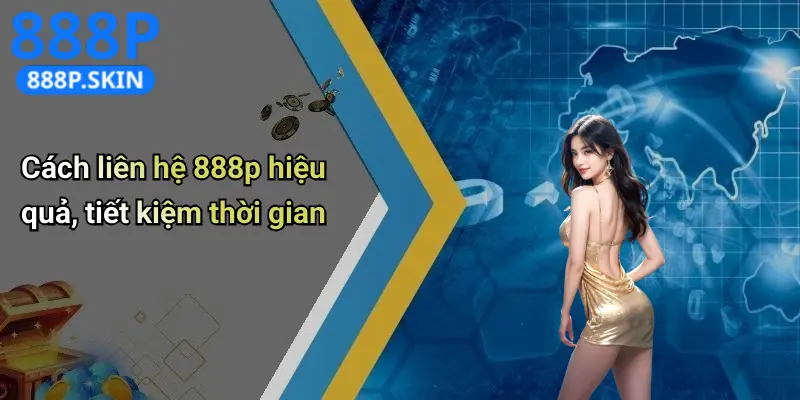 Liên Hệ 888P