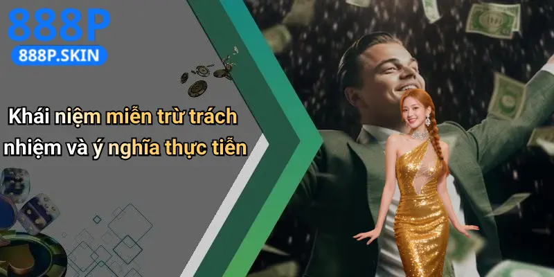 Miễn Trừ Trách Nhiệm