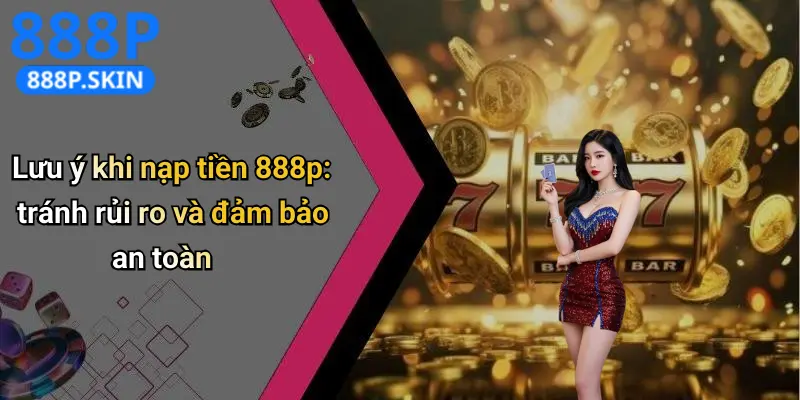 Nạp Tiền 888P