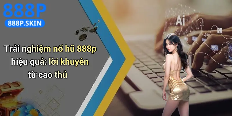 Nổ Hũ 888P